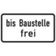 Panneau ZZ.1028-31. 231x420mm jusqu'au chantier libre Label de qualité RAL film RA1
