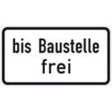 Panneau ZZ.1028-31. 231x420mm jusqu'au chantier libre Label de qualité RAL film RA1