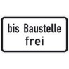 Panneau ZZ.1028-31. 231x420mm jusqu'au chantier libre Label de qualité RAL film RA1