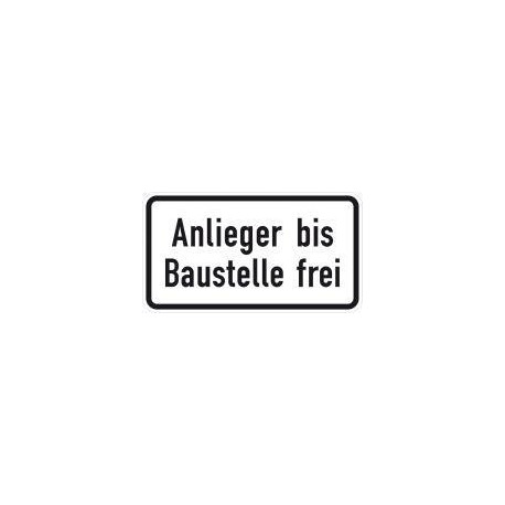 Panneau ZZ.1028-32. 330x600mm riverains jusqu'au chantier libre Label de qualité RAL film RA1
