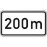 Panneau ZZ.1004. 231x420mm Texte : 200m Label de qualité RAL film RA1