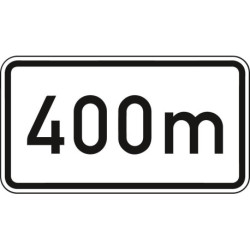 Panneau ZZ.1004. 231x420mm Texte : 400m Label de qualité RAL film RA1
